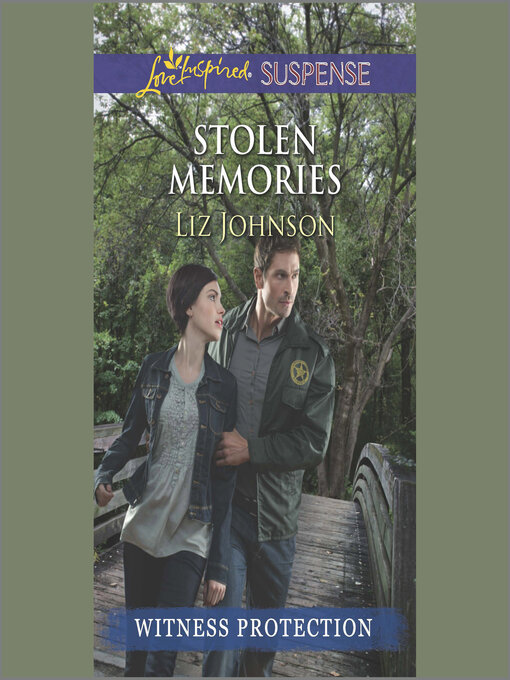 Title details for Stolen Memories by Liz Johnson - Wait list